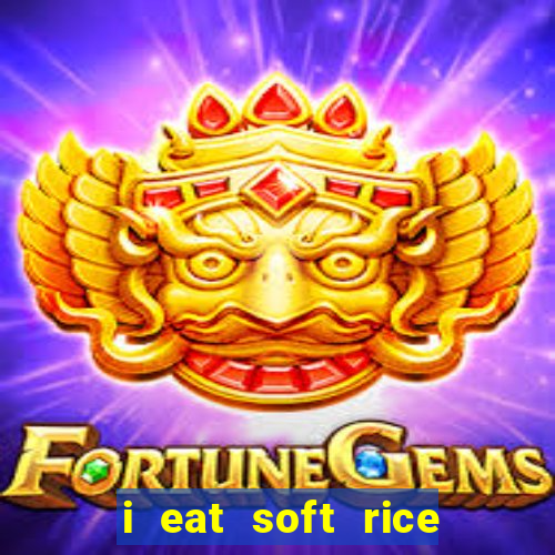 i eat soft rice in another world pt br